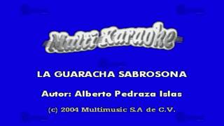 MULTIKARAOKE  La Guaracha Sabrosona [upl. by Airekat415]