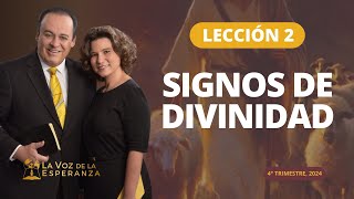 Escuela Sabática  Lección 2 Signos de Divinidad  Octubre 12 [upl. by Ylellan]