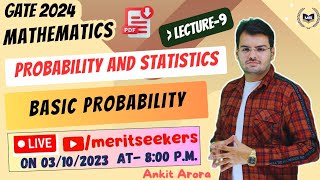 LECTURE 9  BASIC PROBABILITY  PROBABILITY AND STATISTICS  ENGINEERING MATHEMATICS  GATE2024 [upl. by Routh]