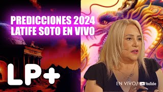 EN VIVO  Latife Soto quotNuevas Predicciones 2024quot [upl. by Anatol353]