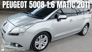 REVIEW PEUGEOT 5008 16 PANORAMIC MATIC 2011 125JT KM 90RB TIPS DAN TRIK MEMBELI MOBIL BEKAS [upl. by Gale]