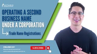 Operating A Second Business Name Under A Corporation  Trade Name Registrations [upl. by Borlase]