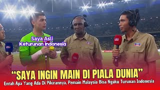 🌍INI BARU KOCAK ● Ingin Main Di Piala Dunia Pemain Malaysia Ini Ngaku Keturunan Indonesia  Kok Bisa [upl. by Oznofla]