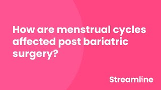 How are menstrual cycles affected post bariatric surgery [upl. by Maurer]