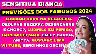 SENSITIVA BIANCA LIVE COM SOMENTE PREVISÕES PARA 2024 LUDMILLA CARLINHOS MAIA LUCIANO HUCK E [upl. by Aneroc265]