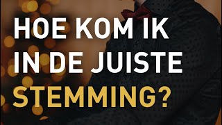 Hoe zorg je elke dag voor een juiste stemming [upl. by Nitnilc]