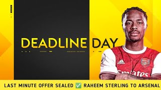 🚨LAST MINUTE DEAL DONE ✅️ RAHEEM STERLING TO ARSENAL COMPLETE FULL DETAILS INSIDE 💥 arsenal [upl. by Alimat420]