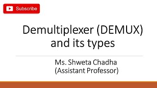 Demultiplexer DEMUX and its types [upl. by Domonic426]