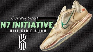 N7 INITIATIVE 2022 • Nike Kyrie Low 5 [upl. by Worra]