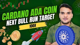 Cardano ADA  Is a 100x Bull Run Possible  ada coin price prediction  cardano coin news today [upl. by Millham]