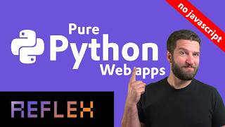 Build Full Stack Web Apps in Pure Python with Reflex  No Javascript Required [upl. by Grosmark712]