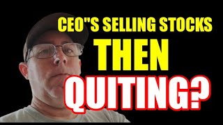 CEOS Dumping Their Stocks And Quitting [upl. by Euridice144]