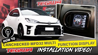 TEGIWA How To Install CANchecked MFD32 Multi Function Display for the Toyota GR Yaris [upl. by Saalocin]