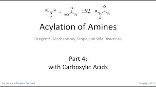 Acylation of Amines Part 4 with Carboxylic Acids [upl. by Carri]