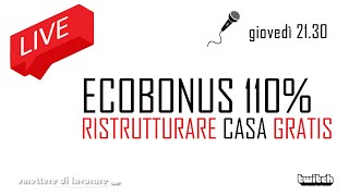 quotRistrutturare casa GRATISquot usando lecobonus del 110 [upl. by Drucy199]