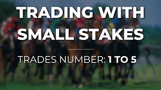 Trades 1 to 5 Trading With Small Stakes On PreRaceInPlay Horse Markets On Betfair [upl. by Pik]