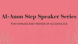 Jen Steps 1012 AlAnon Step Speaker Series [upl. by Jeconiah]