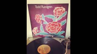 Todd Rundgren – Something  Anything [upl. by Ylas]