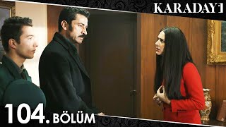 Karadayı 104 Bölüm Full HD [upl. by Berkshire]