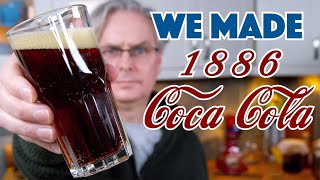 We Made 1886 Coca Cola Recipe  Glen And Friends Cooking [upl. by Stanley]