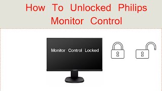 How To Unlocked Philips monitor Control Lockedsolved osd control philips 243S7E [upl. by Oliana166]