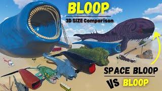 Bloop Size Comparison 2024 🌌🦑 Bloop vs Space Bloop  Who Rules the Cosmosquot 🐲👽😈 [upl. by Atiuqnahs]