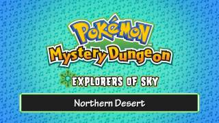 040  Northern Desert  Pokémon Mystery Dungeon  Explorers of Sky [upl. by Ayekahs]