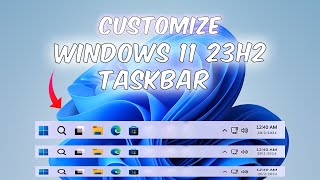 ✅How to Customize Windows 11 23H2 Taskbar 2024  IT NEXT [upl. by Anytsyrk]