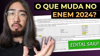 Edital ENEM 2024  O QUE MUDOU Datas conteúdos mudanças e dicas de como estudar agora [upl. by Dorcia497]