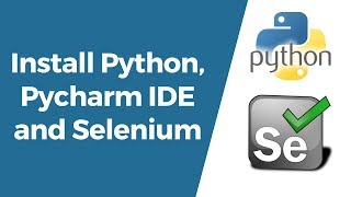 Selenium with Python Tutorial 1Installing PythonSelenium amp Pycharm IDE [upl. by Rosabelle556]