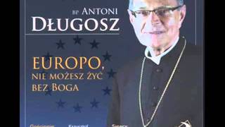 Europo nie możesz żyć bez BogaKrzysztof KrawczykampBiskup Antoni [upl. by Cuhp563]