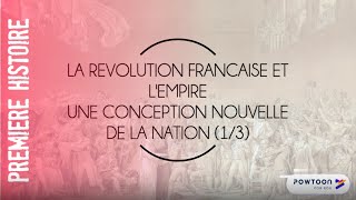 PREMIERE La Révolution Française et lEmpire une conception nouvelle de la Nation 13 [upl. by Noam]