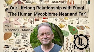 Our Lifelong Relationship with Fungi The Human Mycobiome Near and Far [upl. by Saxen370]