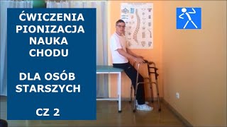 Nauka chodu  Pionizacja osób starszych  Rehabilitacja  Ćwiczenia w domu  część 2  🇵🇱 🇪🇺 [upl. by Hilaria664]