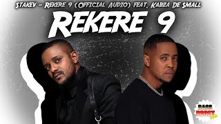 Stakev – Rekere 9 ft Kabza De Small BASS BOOSTED [upl. by Osman932]