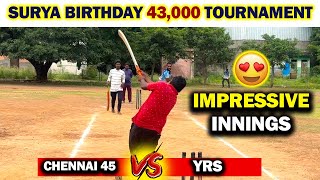 Chennai 45🏏 vs YRS🏏  Surya Birthday 43000 Tournament 🏆  tennisballcricket cricket [upl. by Usanis609]