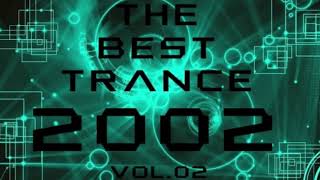 The Best Trance 2002 Vol02 [upl. by Anirroc]