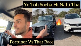 Fortuner Vs Thar Drag RaceReal King Dekhlo😎 [upl. by Alegnat]