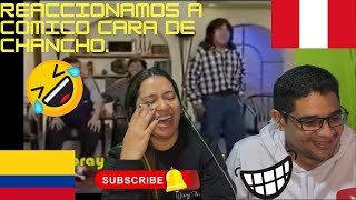 Colombianos 🇨🇴 reaccionan a monólogo de comico 🇵🇪  Cara de Chancho  reacción  reaccion peru [upl. by Fidellia]