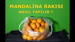 Mandalina Rakısı Nasıl Yapılır [upl. by Anailuy]