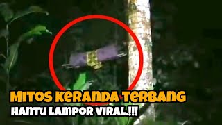 Hantu Lampor Keranda Terbang [upl. by Vincenta]