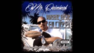 Mr Criminal Dippen In My Lowride NEW MUSIC 2014 West Side Oldies [upl. by Drarej796]