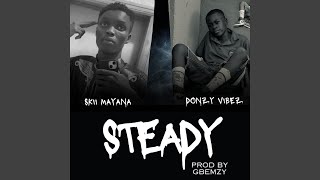 Steady feat Donzy Vibes Speed Up [upl. by Deb]