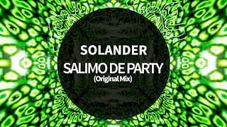 Solander  SALIMO DE PARTY Original Mix [upl. by Heymann]