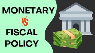 Monetary Vs Fiscal Policy  Key Differences Explained [upl. by Timotheus142]