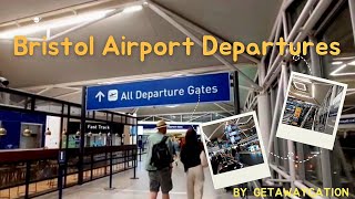 Bristol Airport Departures Landside amp Airside  July 2023 [upl. by Sladen436]