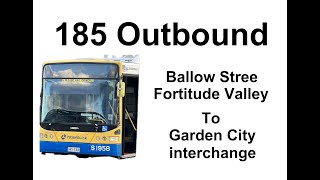 Brisbane Bus 185 Outbound [upl. by Seiber683]