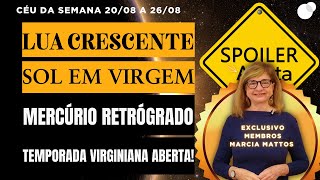 Spoiler  Previsões Astrológicas  Lua Crescente Sol em Virgem e Mercúrio Retrógrado [upl. by Jemima801]