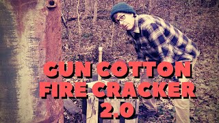 Gun Cotton Fire Cracker 20 [upl. by Ramos]