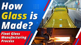 How Glass is Made  Float Glass Manufacturing Process  Glass Factory  Glass India Group [upl. by Liddle]